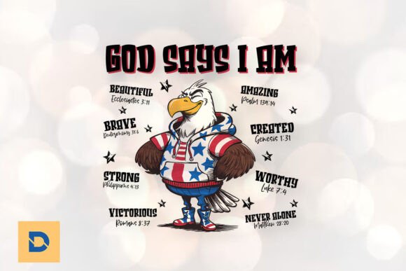 God Says I Am Christian 4th of July PNG Print Templates