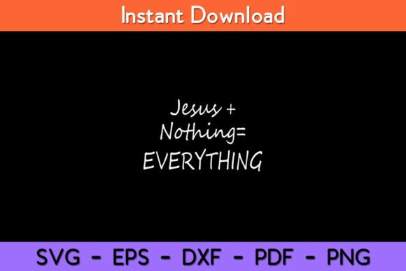 Jesus Plus Nothing Equals Everything Crafts