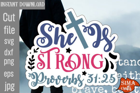 She is Strong Proverbs 31 25 SVG Cut File for Crafts